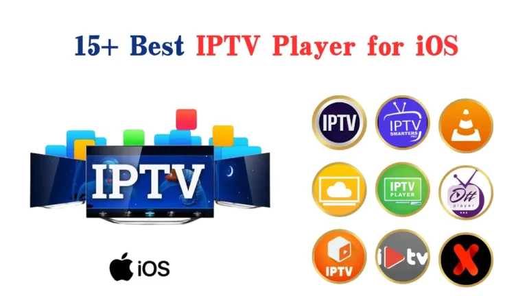 15+ Best IPTV players for iOS/iPhone