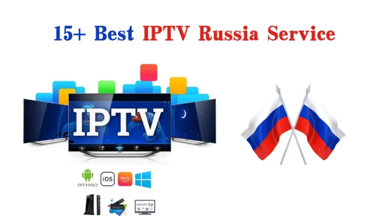 15 Best IPTV Subscriptions in Russia