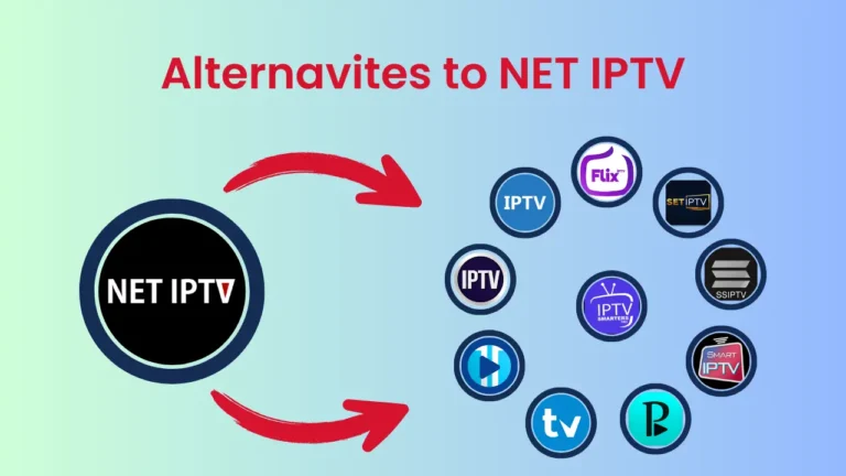 Updated 2025 – Top 10 Alternatives to Net IPTV