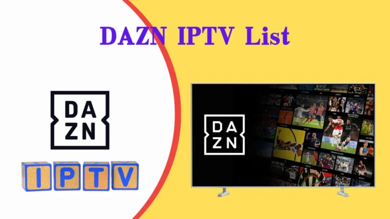 Best DAZN IPTV List in 2025