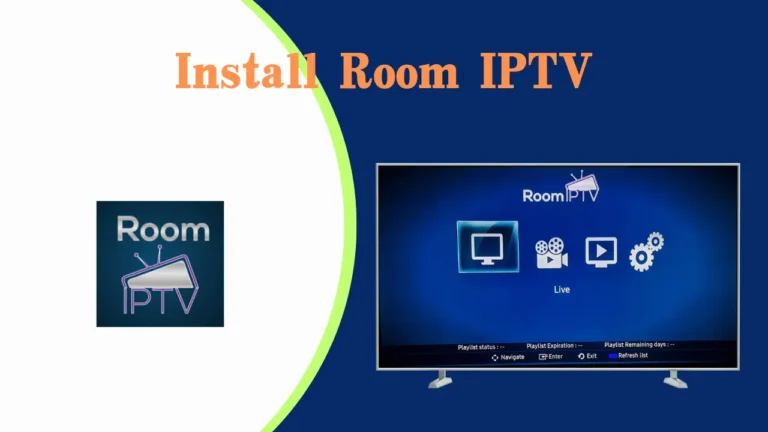 How to install Room IPTV on your device?