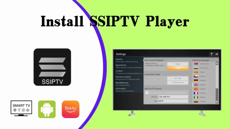 How to install SS IPTV on Smart TV, Android, and Firestick?