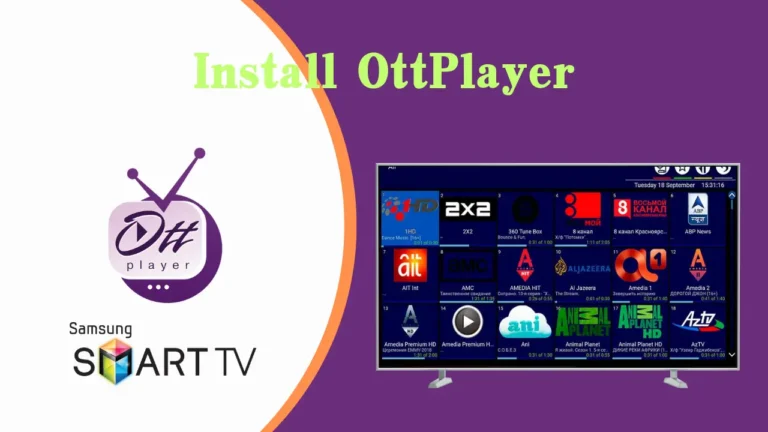 How to install OttPlayer on Samsung Smart TV?