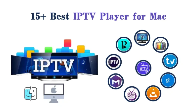 15+ Best IPTV players for Mac