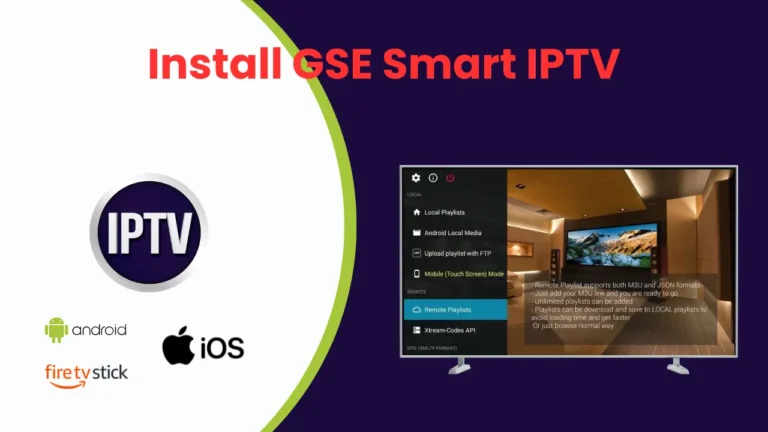 How to install GSE Smart IPTV on your device?